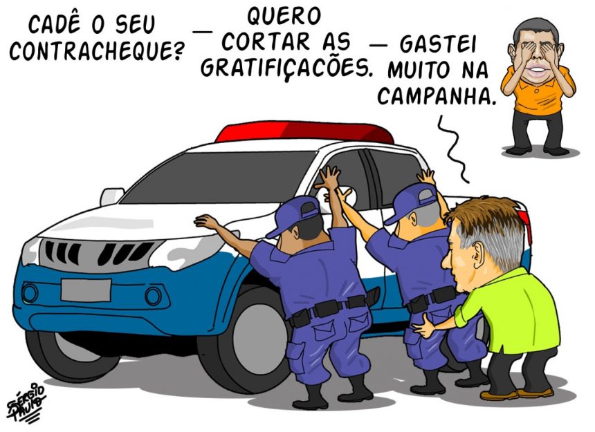 Sem gratificações…