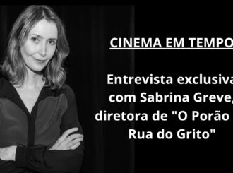 “Somos uma potência gigante”, diz cineasta Sabrina Greve em entrevista exclusiva ao Cinema em Tempo
