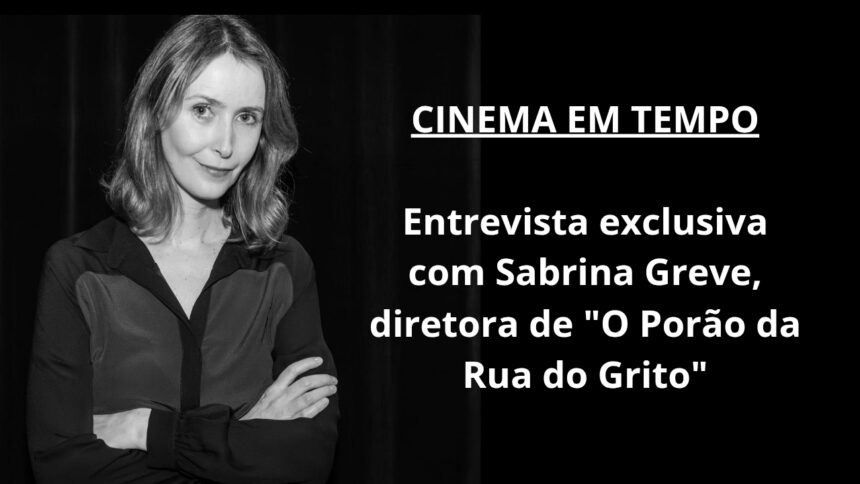 “Somos uma potência gigante”, diz cineasta Sabrina Greve em entrevista exclusiva ao Cinema em Tempo