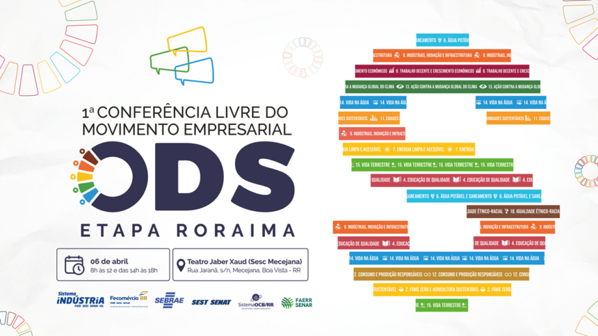 Roraima realiza a 1ª Conferência Livre do Movimento Empresarial ODS em 6 de abril